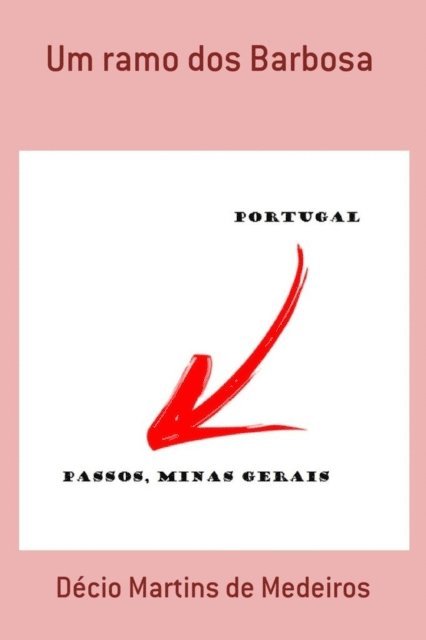 Decio Martins de Medeiros - Um ramo dos Barbosa, E-bok. Tillgänglighet: Lägg i varukorg