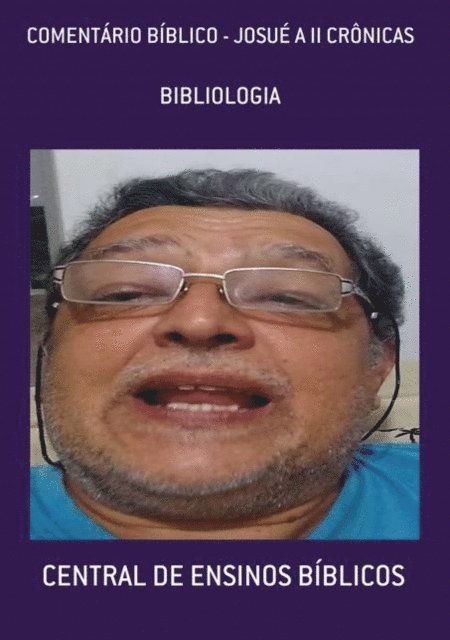 Valdemir Mota de Menezes - COMENTÁRIO BÍBLICO - JOSUÉ A II CRÔNICAS, E-bok