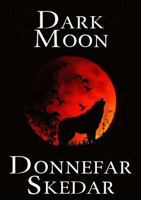 Donnefar Skedar - Dark Moon, E-bok. Tillgänglighet: Lägg i varukorg