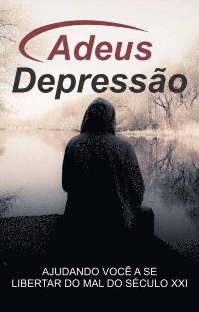 Daniel Taylor - Adeus Depressão, E-bok