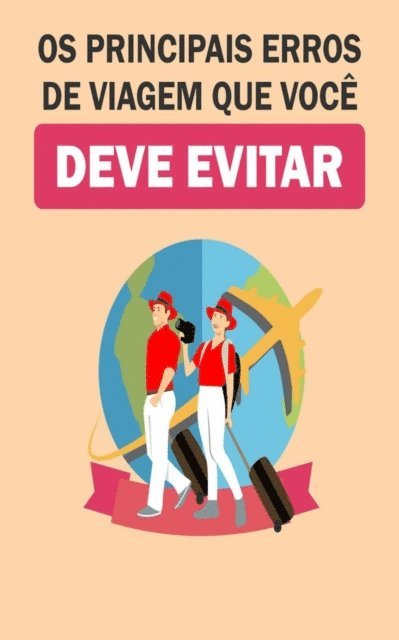 Kate Anderson - Os Principais Erros de Viagem que você deve evitar, E-bok