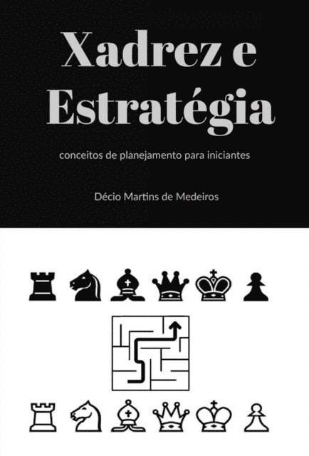 Decio Martins de Medeiros - Xadrez e Estrategia, E-bok. Tillgänglighet: Lägg i varukorg