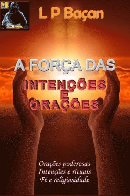 L P Bacan - A Força das Intenções e Orações, E-bok. Tillgänglighet: Lägg i varukorg