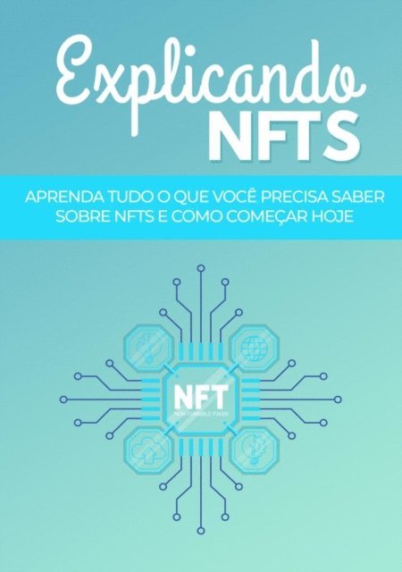 Tiago Silva - Explicando NFTS, E-bok