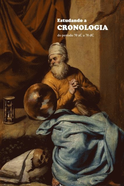 Decio Martins de Medeiros - Estudando a CRONOLOGIA, E-bok. Tillgänglighet: Lägg i varukorg