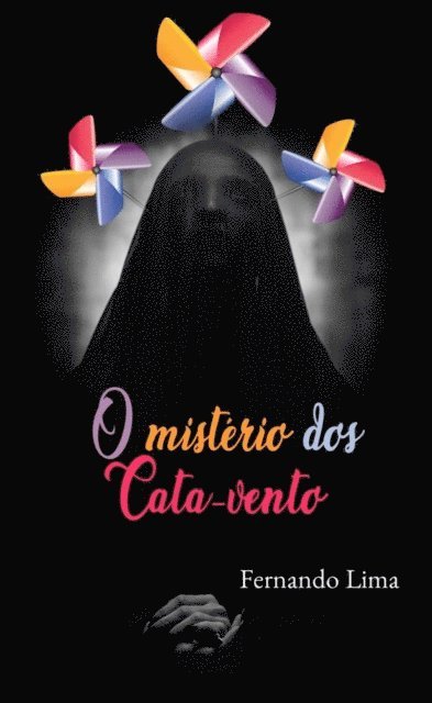 Fernando Lima - O mistério dos Cata-vento!, E-bok
