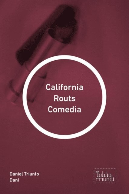 Daniel Triunfo Dani - California Routs Comedia, E-bok. Tillgänglighet: Lägg i varukorg