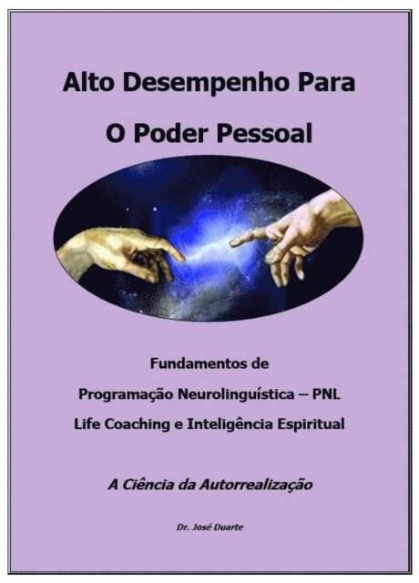 Jose Duarte - Alto Desempenho Para O Poder Pessoal, E-bok
