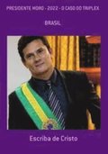 PRESIDENTE MORO E O CASO DO TRIPLEX