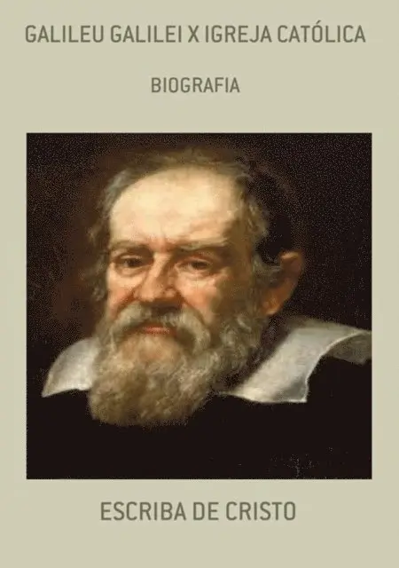 ESCRIBA DA HISTORIA - GALILEU GALILEI X IGREJA CATÓLICA, E-bok. Tillgänglighet: Lägg i varukorg