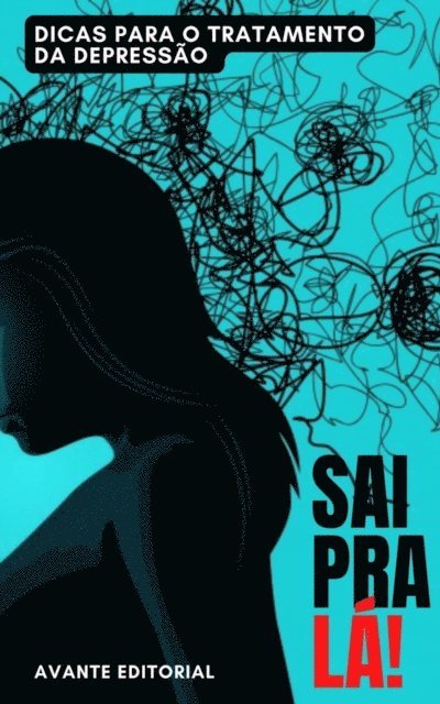 AVANTE EDITORIAL - Depressão, Sai pra lá!, E-bok. Tillgänglighet: Lägg i varukorg