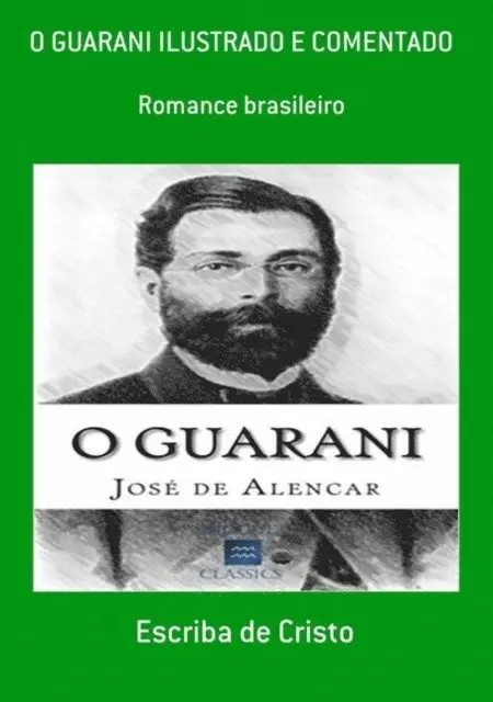 ESCRIBA DA HISTORIA - O GUARANI ILUSTRADO E COMENTADO, E-bok. Tillgänglighet: Lägg i varukorg