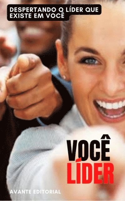 AVANTE EDITORIAL - Você Líder, E-bok. Tillgänglighet: Lägg i varukorg