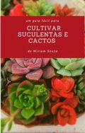 Cultivar Suculentas e Cactos 