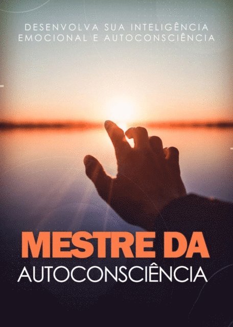 Tiago Silva - Mestre da Autoconsciência, E-bok