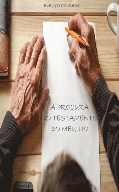 Evelyn Colbert - Procura do Testamento do Meu Tio, E-bok