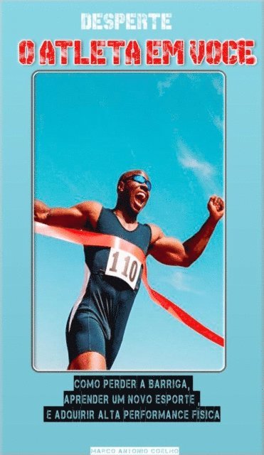 Desperte o Atleta em você