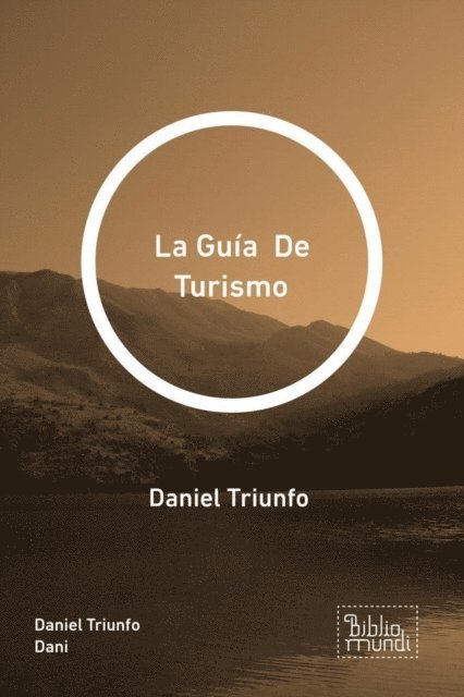 Daniel Triunfo Dani - La Guía  De Turismo, E-bok. Tillgänglighet: Lägg i varukorg