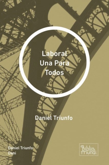 Daniel Triunfo Dani - Laboral Una Para Todos, E-bok. Tillgänglighet: Lägg i varukorg