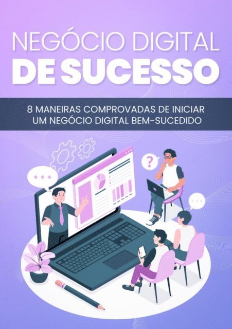 Tiago Silva - Negócio Digital de Sucesso, E-bok