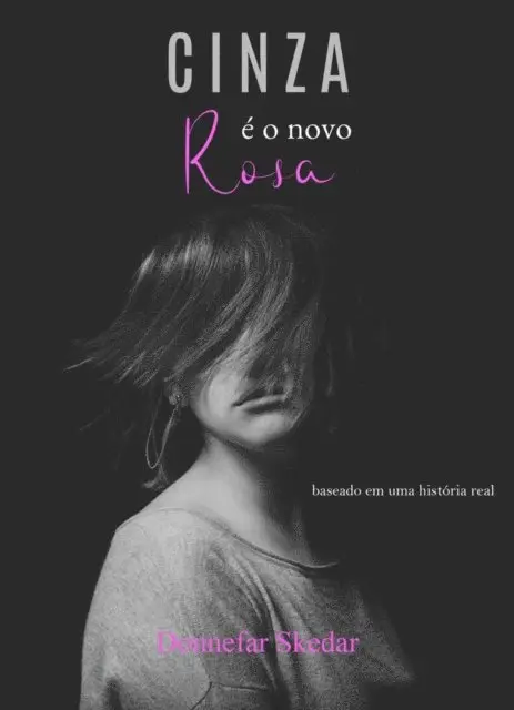 Donnefar Skedar - Cinza é o novo Rosa, E-bok. Tillgänglighet: Lägg i varukorg