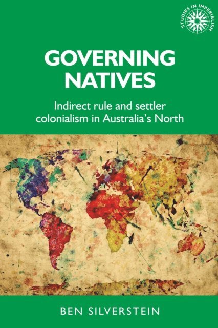 Ben Silverstein - Governing Natives, E-bok