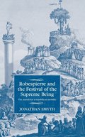 Robespierre and the Festival of the Supreme Being