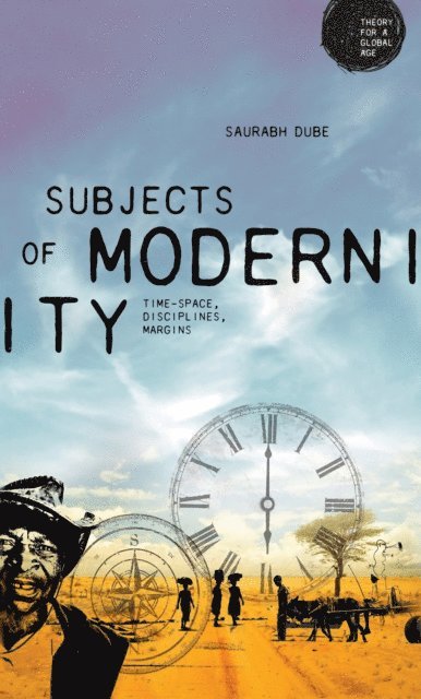 Saurabh Dube - Subjects of Modernity, E-bok