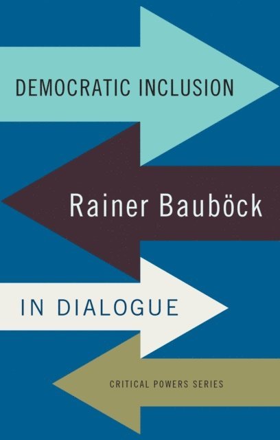 Rainer Bauböck - Democratic Inclusion, E-bok