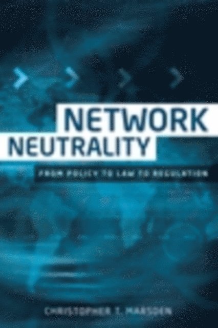 Christopher T. Marsden - Network neutrality, E-bok