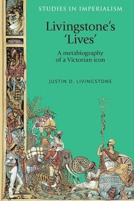 Justin Livingstone - Livingstone's 'Lives', Häftad