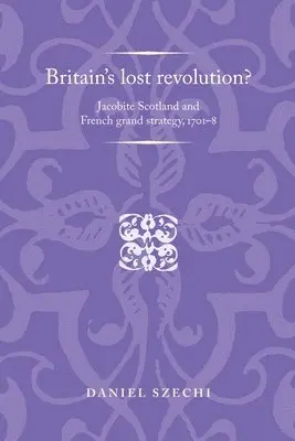 Daniel Szechi - Britain's Lost Revolution?, Häftad. Tillgänglighet: Lägg i varukorg