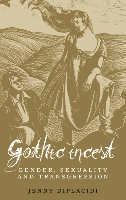 Jenny DiPlacidi - Gothic Incest, E-bok