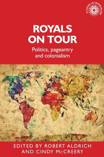Robert Aldrich, Cindy McCreery - Royals on Tour, E-bok