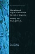 politics of airport expansion in the United Kingdom