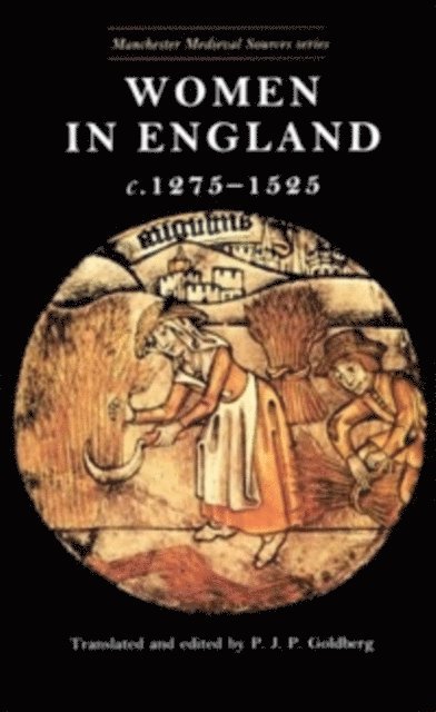 P. J. P. Goldberg - Women in England, 1275–1525, E-bok