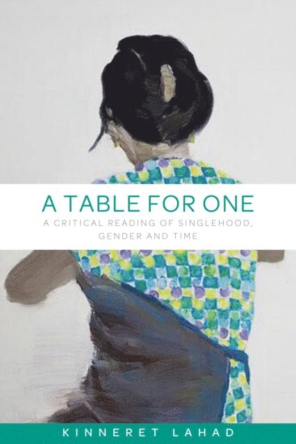 Kinneret Lahad - Table for One, E-bok