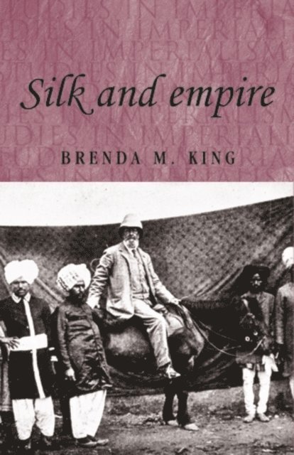 Brenda King - Silk and Empire, E-bok