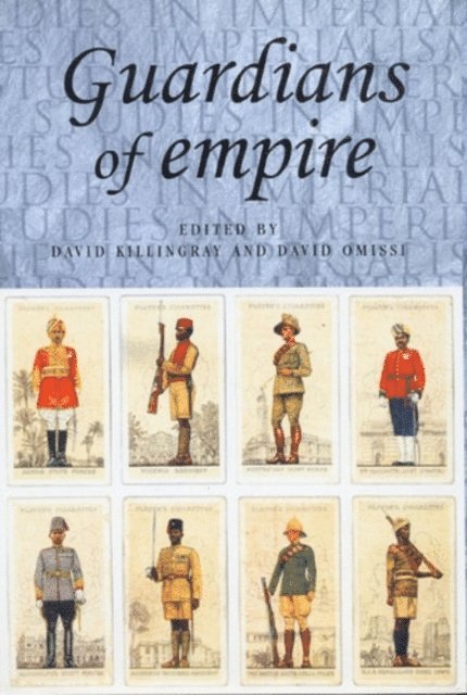 David Killingray - Guardians of Empire, E-bok