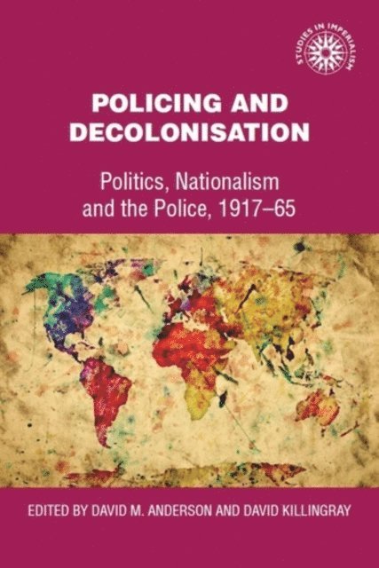 David Anderson, David Killingray - Policing and Decolonisation, E-bok