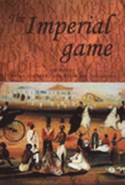 Brian Stoddart, Keith Sandiford - Imperial Game, E-bok