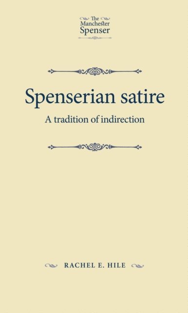 Rachel Hile - Spenserian Satire, E-bok