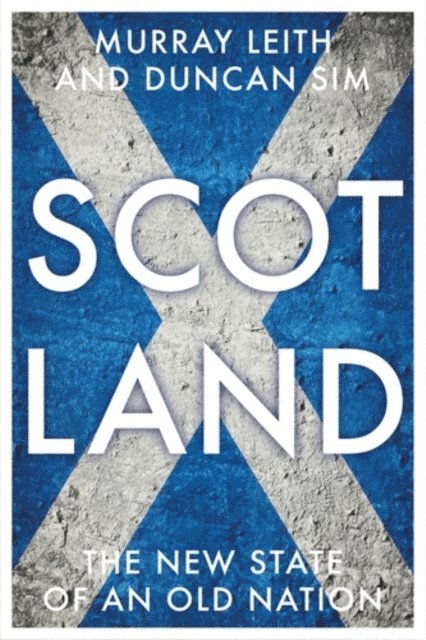 Murray Stewart Leith, Duncan Sim - Scotland, E-bok. Tillgänglighet: Lägg i varukorg