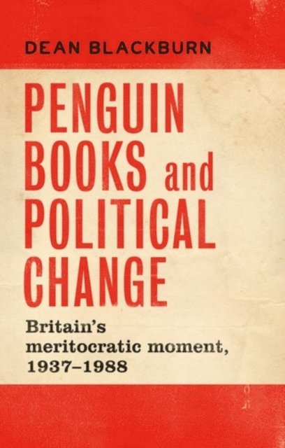 Dean Blackburn - Penguin Books and Political Change, E-bok