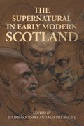 supernatural in early modern Scotland