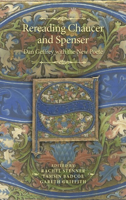 Rachel Stenner, Tamsin Badcoe, Gareth Griffith - Rereading Chaucer and Spenser, E-bok