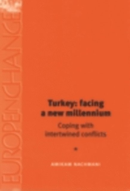 Amikam Nachmani - Turkey: Facing a New Millennium, E-bok