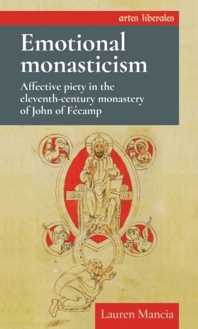 Lauren Mancia - Emotional Monasticism, E-bok