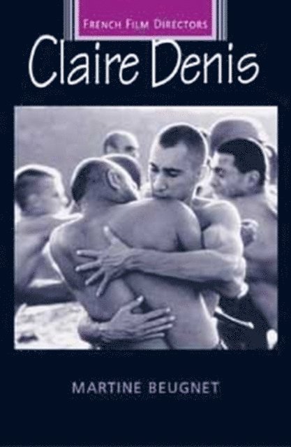 Martine Beugnet - Claire Denis, E-bok