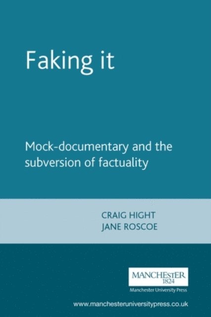 Craig Hight, Jane Roscoe - Faking it, E-bok